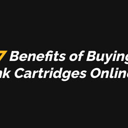 7  Benefits of Buying Ink Cartridges Online