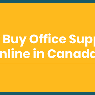 Why Buy Office Supplies Online in Canada?